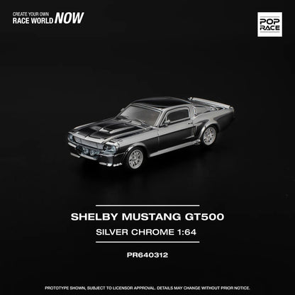 FORD SHELBY MUSTANG GT500 - SILVER CHROME PR640312 POP RACE 1:64 DIECAST MODEL