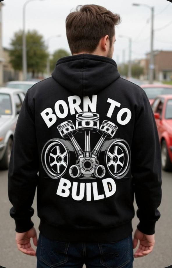 Born To Build Hoodie